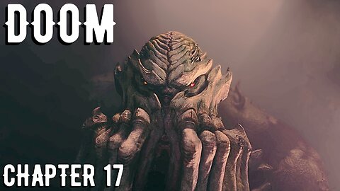 DOOM The Dark Ages CHAPTER 17 WALKTHROUGH | Temple of Lomarith | 100%