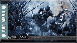 Brotherhood of Blades - DVD Menu