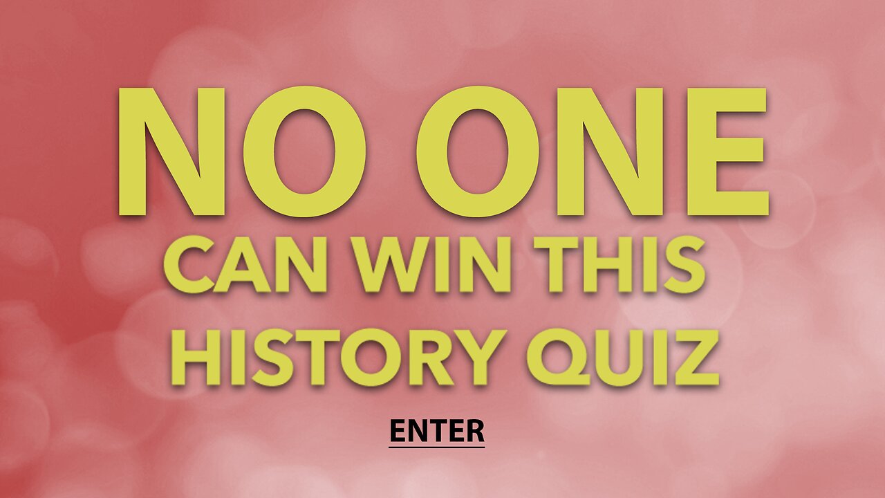 Let us quiz you about History