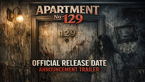 Apartment No 129 Official Release Date Announcement Trailer