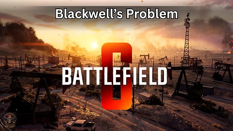Battlefield 6: Blackwell Fields Map Breakdown & Issues Explained