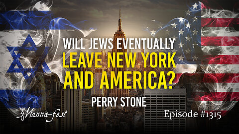 Will Jews Eventually Leave New York And America? | Episode 1315 | Perry Stone