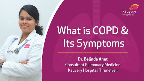 What Is COPD and What Are Its Symptoms?