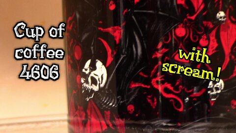 Cup of Coffee 4606---Bat Vacancies Available! (*Salty Language)