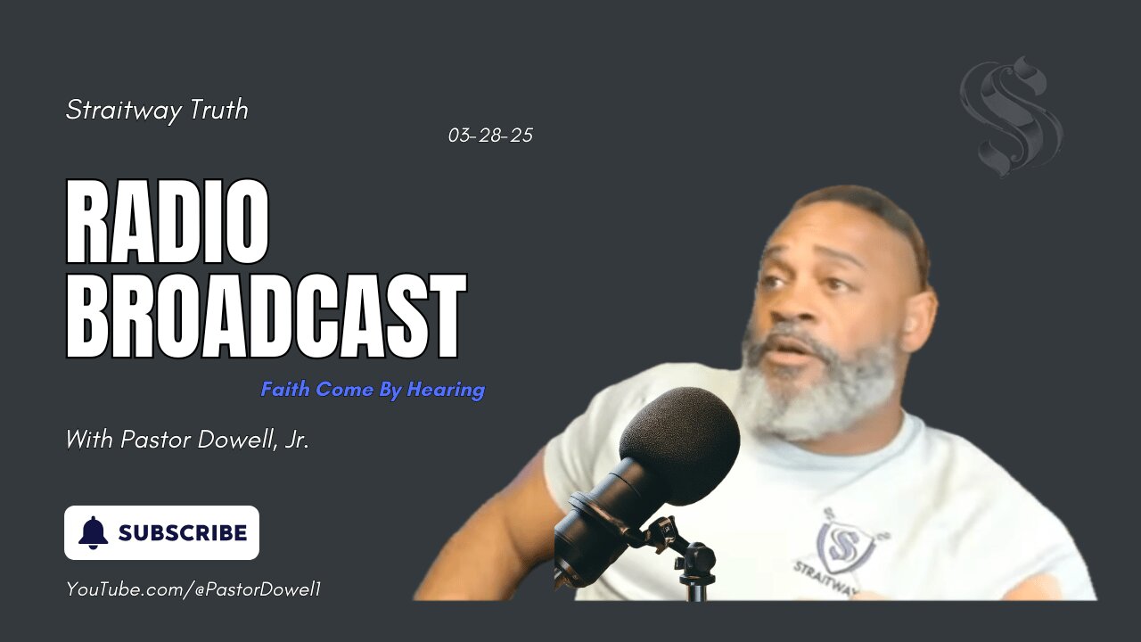 Straitway Truth Radio Broadcast 2025-03-29