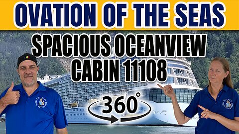 Spacious Oceanview Cabin 11108 | 360° Room Tour | Ovation of the Seas