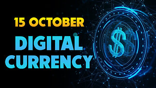October 15 Digital Currency 09/23/2025