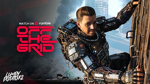 Off The Grid - Dead is Dead Event- #RumbleGaming