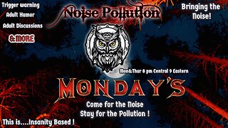 Monday Night Noise