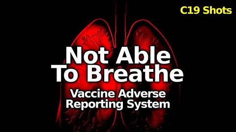 VAERS Reports - Difficulty Breathing and passing out after The Poison Vaccine