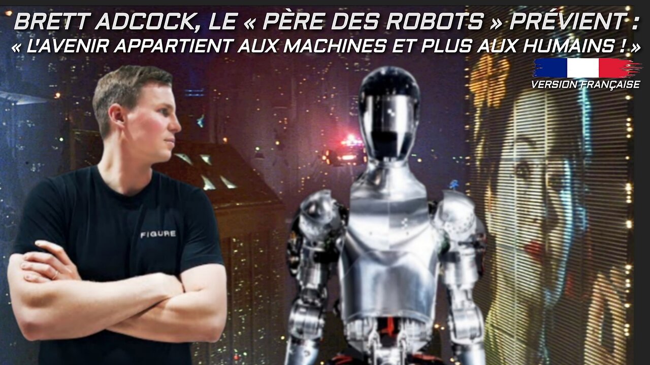 Brett Adcock, le «père des robots» prévient «l'avenir appartient aux machines et plus aux humains !»