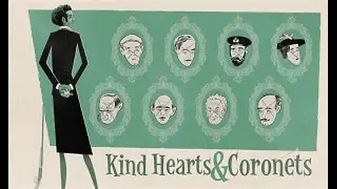 Kind Hearts and Coronets (1949) Full Movie