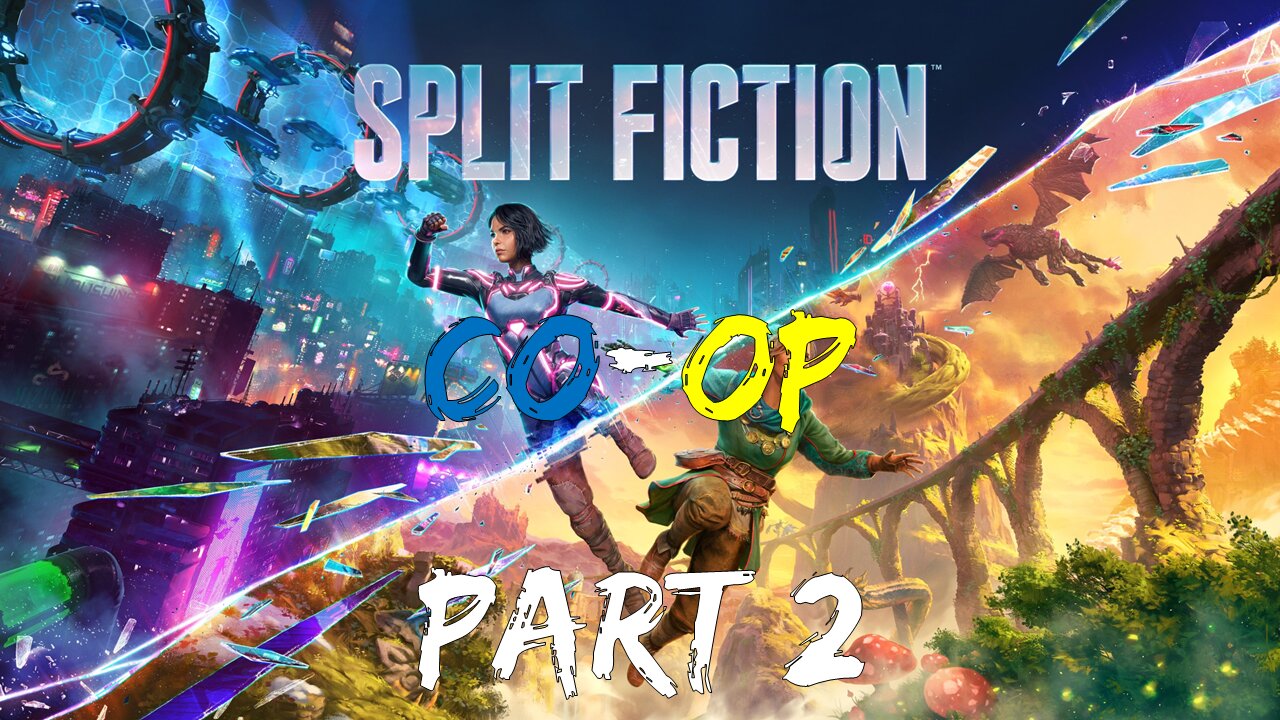 077 Plays Split Fiction (Blind) Co-Op Part 2 (Sloppy Tails)