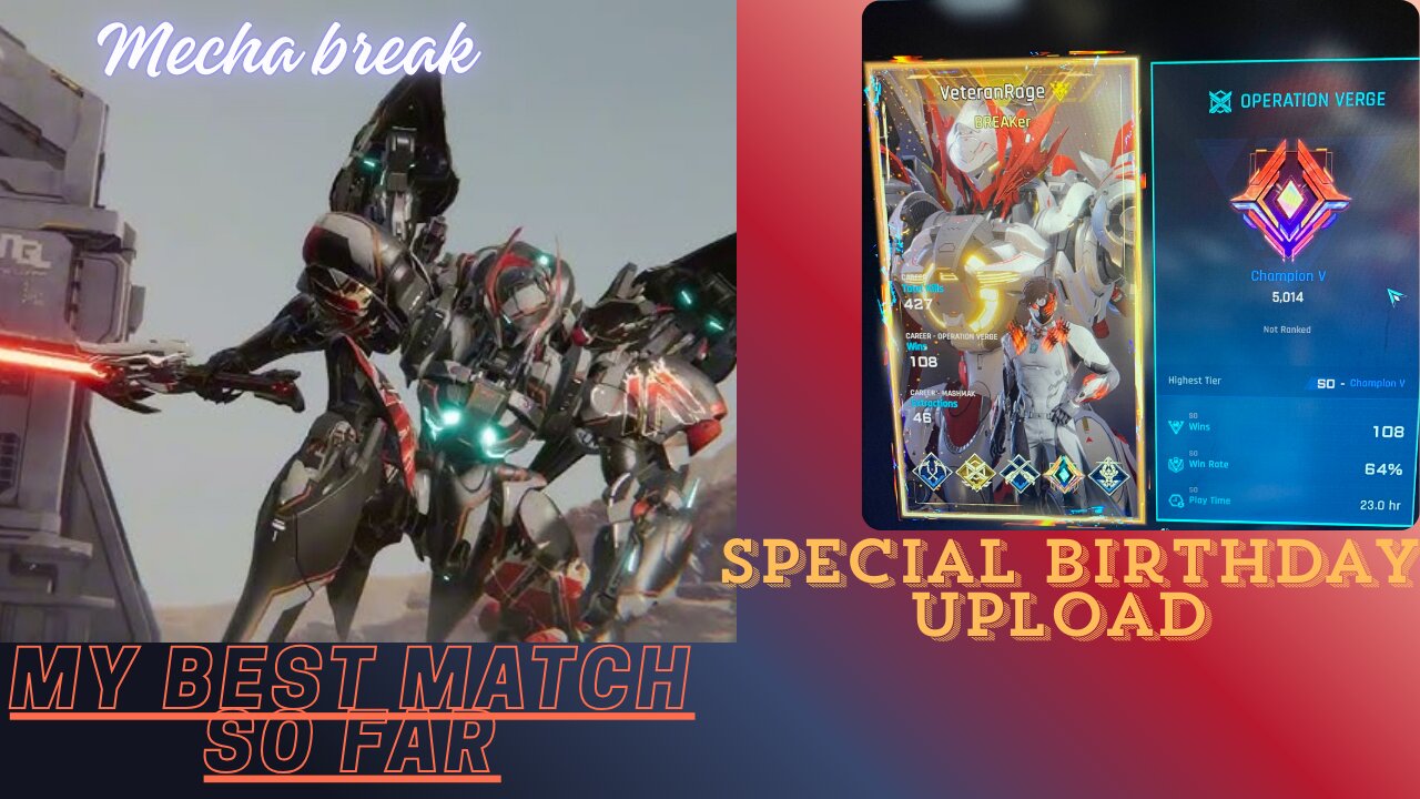 Mecha break best match so far ( b-day special upload)