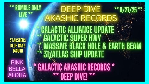 GALACTIC AKASHIC RECORDS Live #2 with Pink Bella Aloha *3IAtlas Update