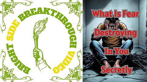 What Is Fear Destroying In You Secretly