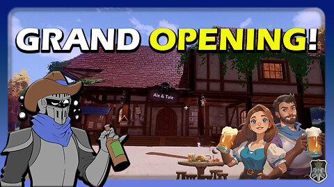 First Day Running a Tavern! | Ale and Tale Tavern