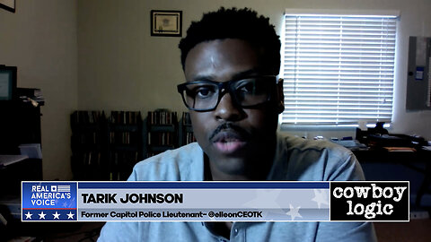 Cowboy Logic - 05/10/25: Former Capitol Police Lieutenant Tarik Johnson