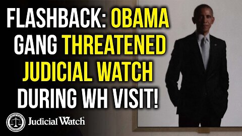 FLASHBACK: Obama Gang Threatened Judicial Watch During WH Visit!