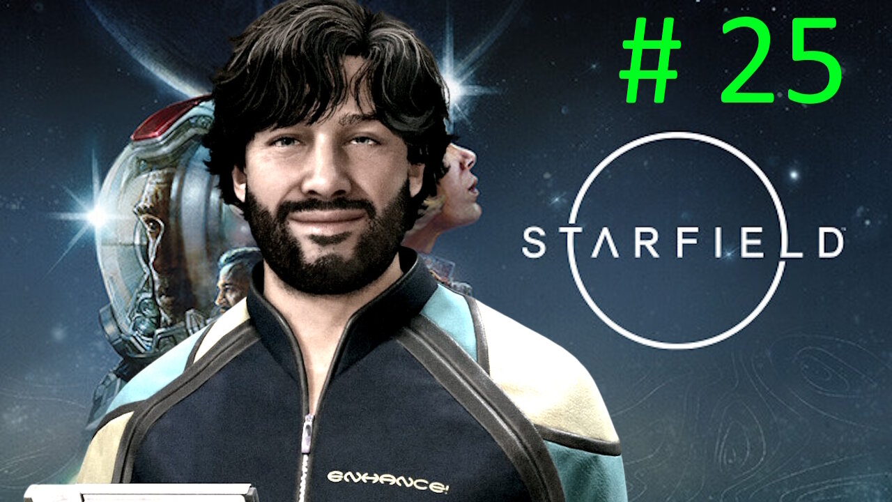 Let's Play Starfield BLIND # 25 ⭐Beautiful Secrets⭐