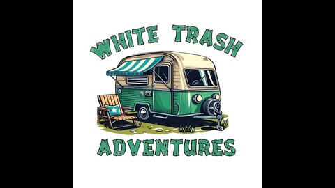 Whitetrashadventures
