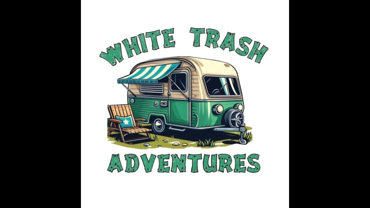 Whitetrashadventures