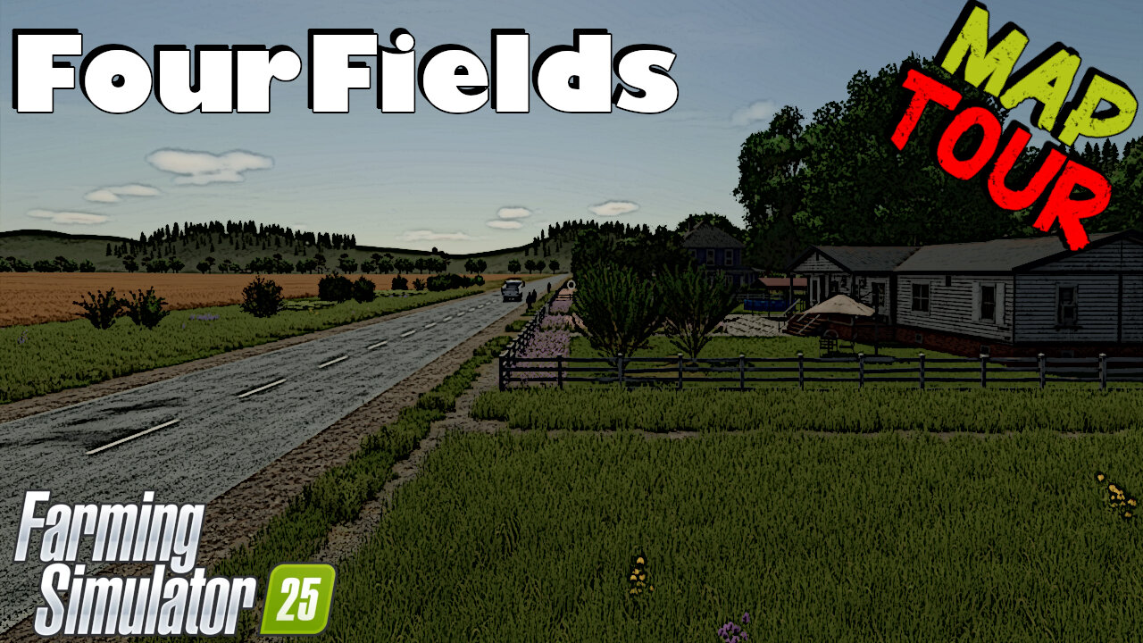 Map Tour | FourFields | Farming Simulator 25