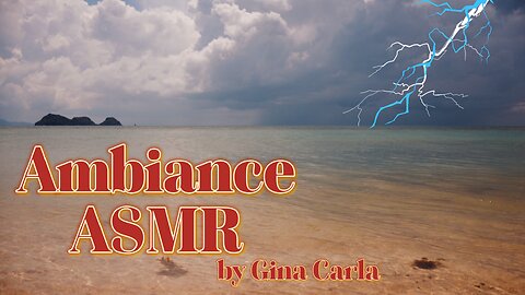 ASMR Gina Carla 🌴 Ambiance Beach Sounds with Thunderstorm ⚡️