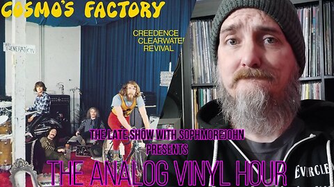 (Live Radio & Chat) - The Analog Vinyl Hour - CCR - Cosmo's Factory (Now Playing)