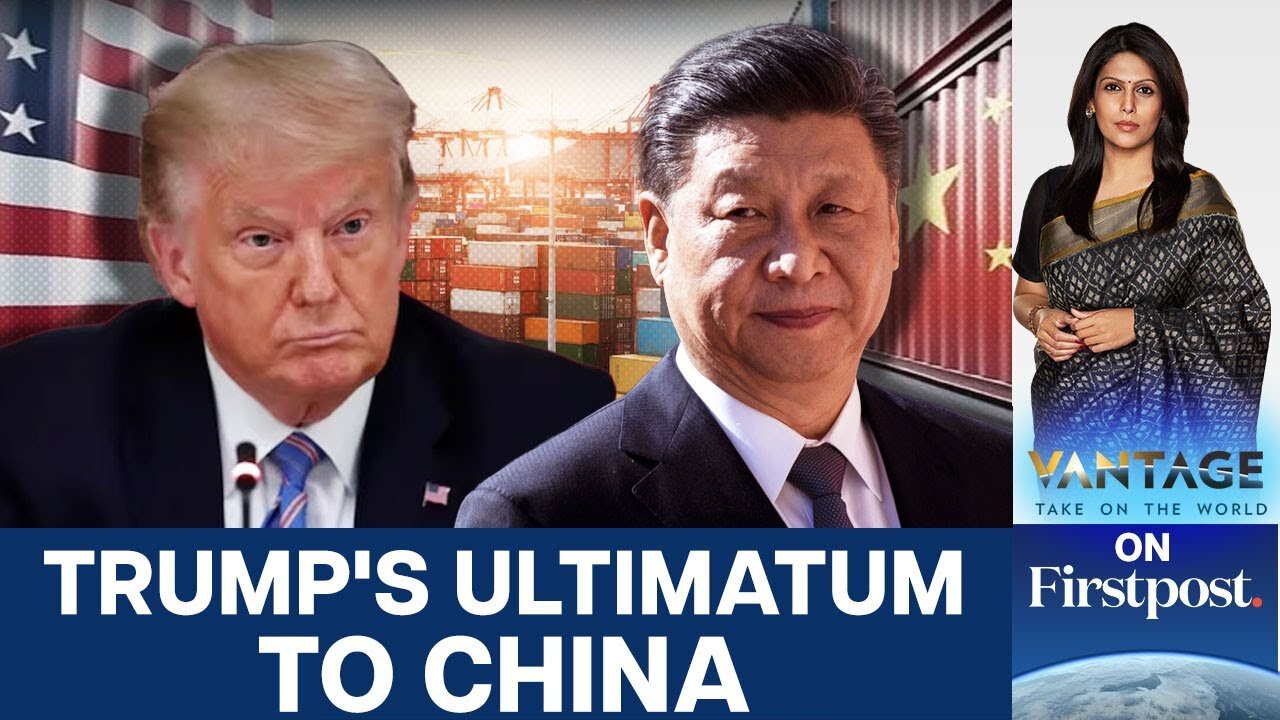 China Vows to Fight Trump’s Trade Threats as Tariff War Escalates | Vantage with Palki Sharma | N18G