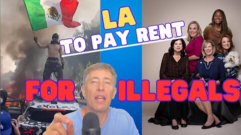 LA County Bails Out Illegal Aliens + Their Landlords with YOUR Tax Dollars!!