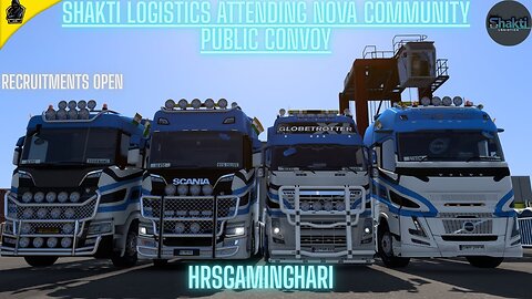 Euro Truck Simulator 2 Shakti Logistics Attending Nova Community Public Convoy #2
