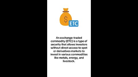What is Exchange-Traded Commodity?