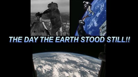 King Kong, Gemini 4, the ISS and the day the Earth stood still