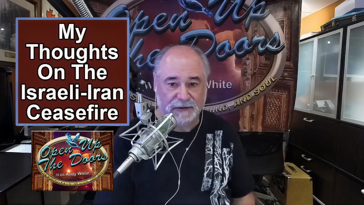 Andy White: My Thoughts On The Israeli-Iran Ceasefire