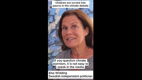 Elsa Widding - Children are turned into pawns in the climate debate