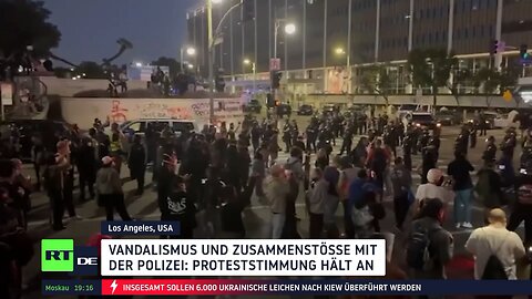 Los Angeles verhängt Ausgangssperre – Vandalismus und Zusammenstöße mit der Polizei