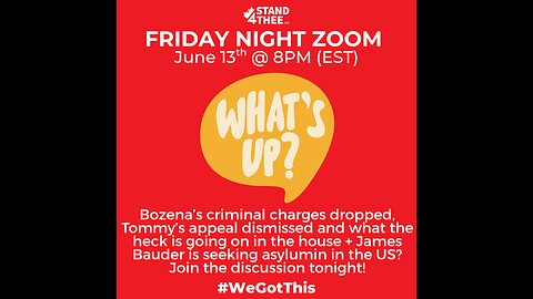 Stand4THEE Friday Zoom June 13 - What's Up?