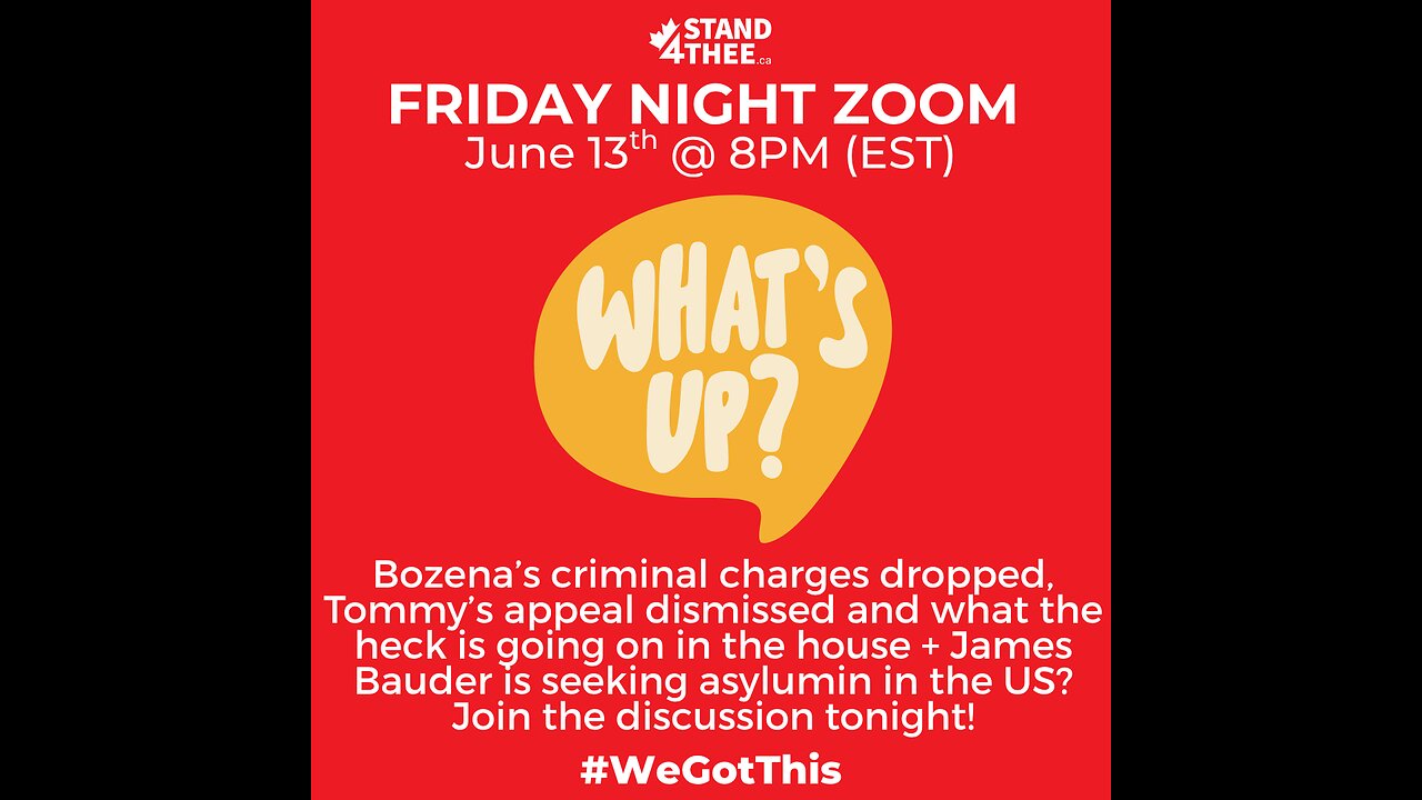 Stand4THEE Friday Zoom June 13 - What's Up?