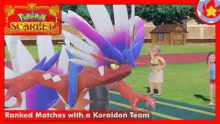 Ranked Matches with a Koraidon Team | Pokemon VGC