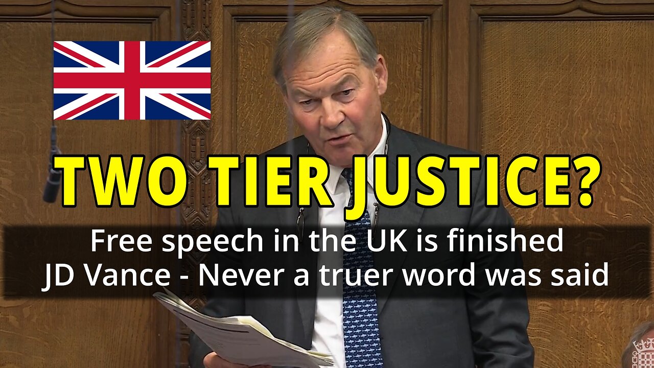 UK - No Freedom of Speech with a two tier justice system - JD Vance was right