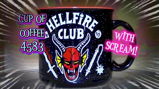 Cup of Coffee 4583---I Blame the Pop Tarts and Yakub! (*Salty Language)