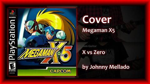 Megaman X5 - X vs Zero (Metal Cover) | Johnny Mellado