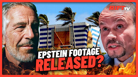 FBI Victory? Bongino Claims Epstein Footage to be RELEASED Soon? | The Rift