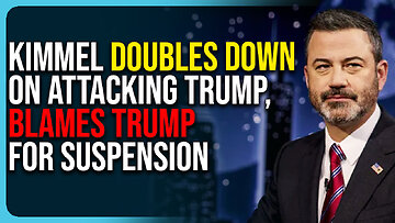 Jimmy Kimmel Doubles Down On Attacking Trump, Blames Trump For Suspension