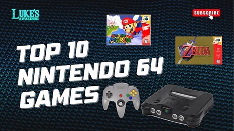 My Top 10 Nintendo 64 Games