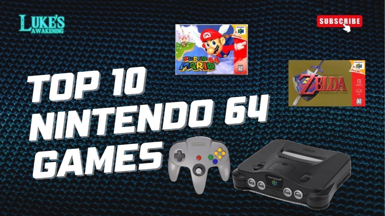 My Top 10 Nintendo 64 Games