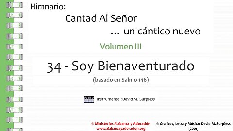 Himnario: Cantad al Señor...un cántico nuevo | Vol. 3 | 34 Soy Bienaventurado (Instrumental)