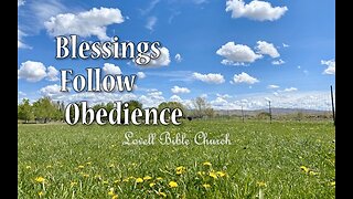 Blessings Follow Obedience