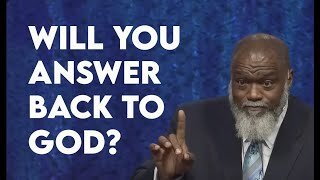 How Can Man Question God in His Sovereignty -- Voddie Baucham